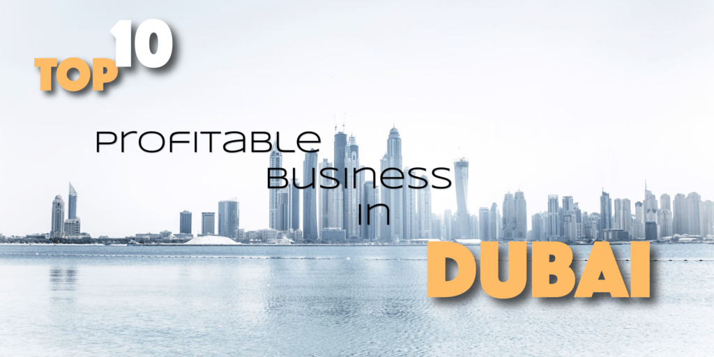business to start in dubai